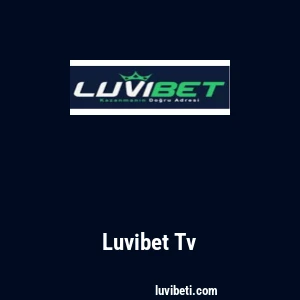 Luvibet Tv